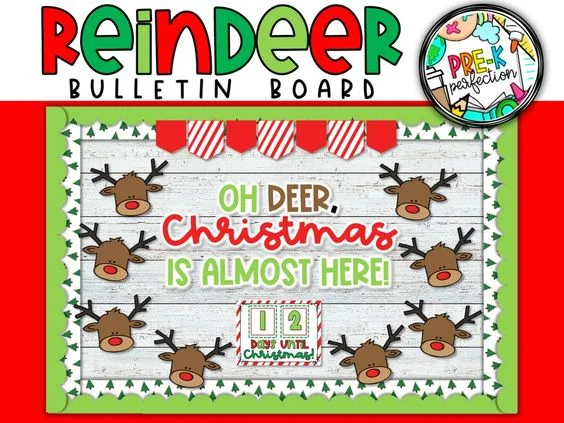 Oh Deer Christmas Is Almost Here Bulletin Board