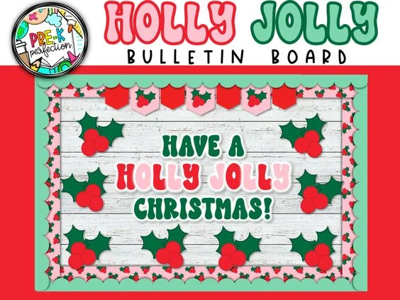 Holly Jolly Christmas Bulletin Board