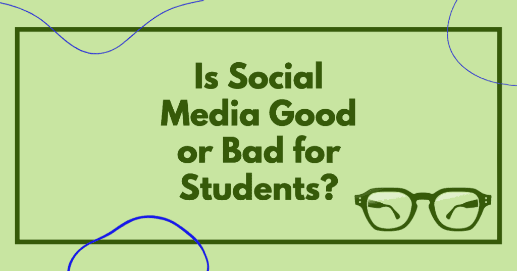 Is Social Media Good Or Bad For Students Education Corner