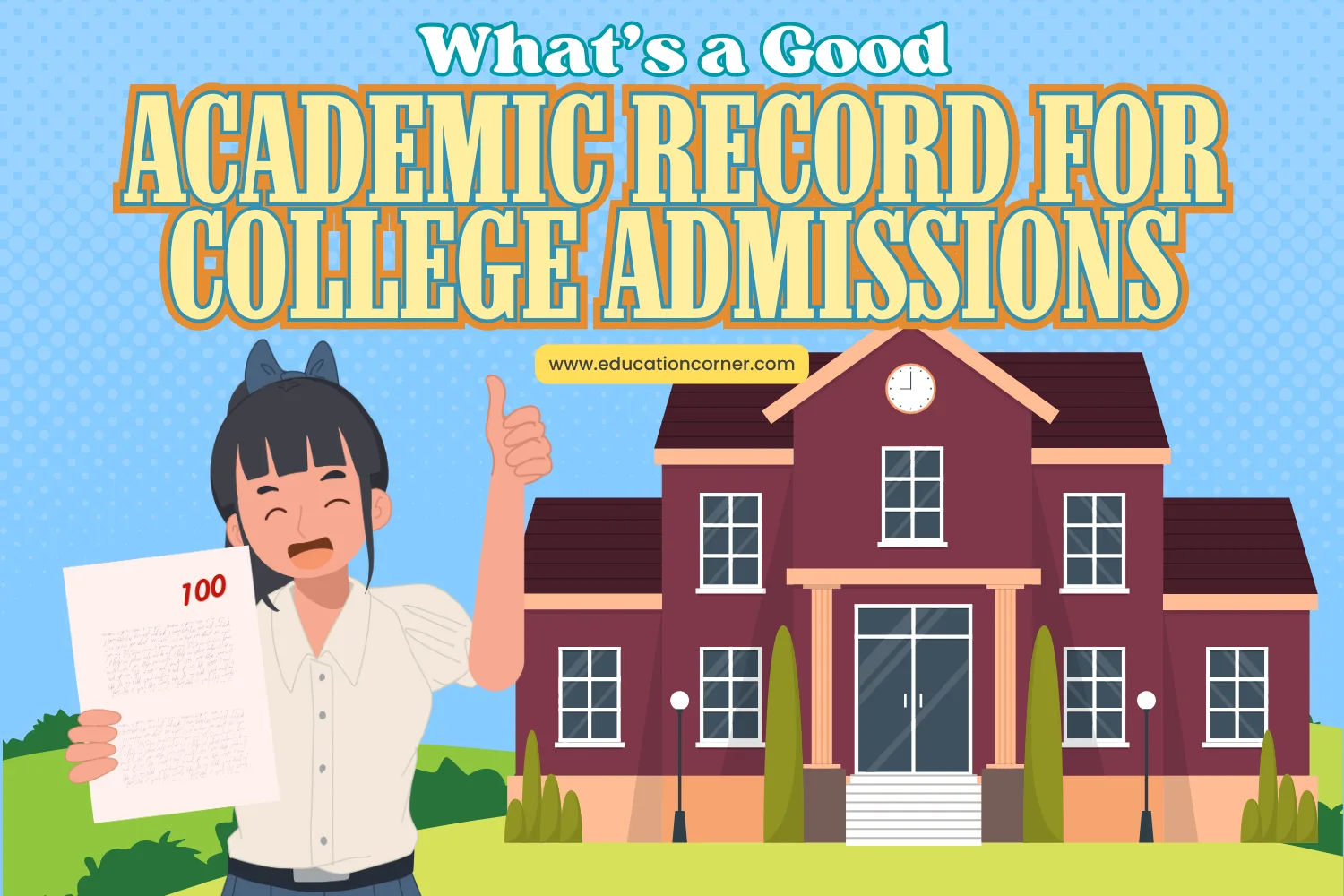 What’s a Good Academic Record for College Admissions?