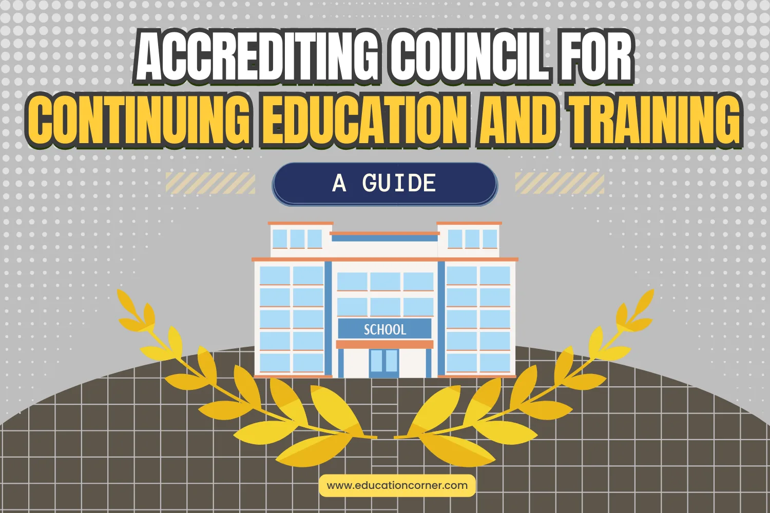 Accrediting Council for Continuing Education and Training