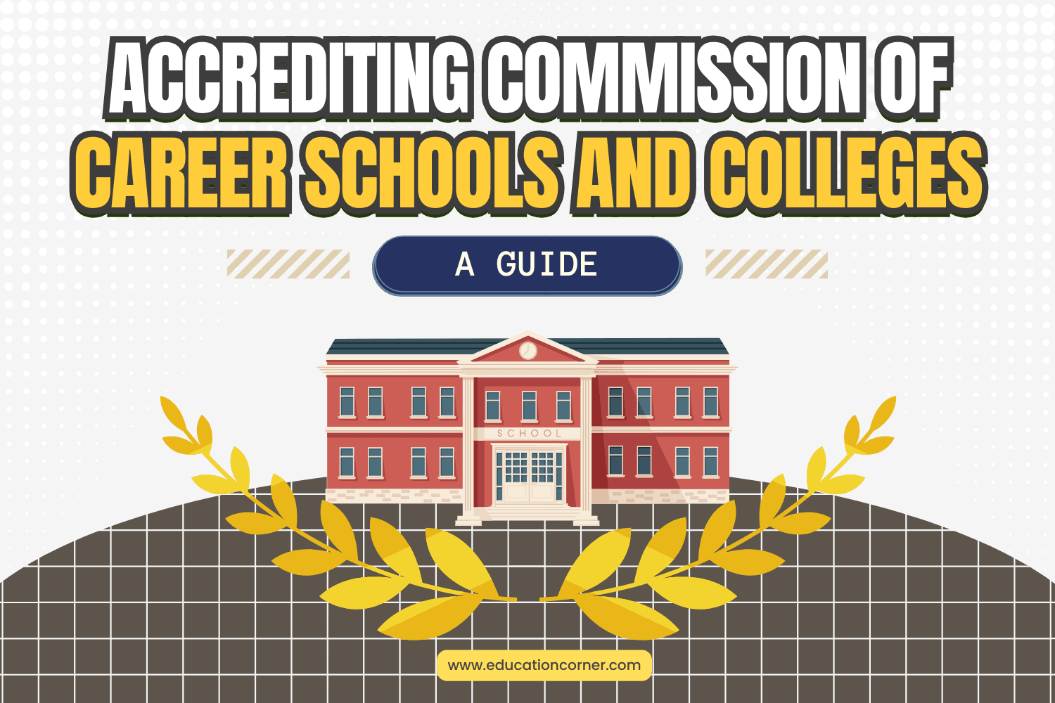 Accrediting Commission of Career Schools and Colleges