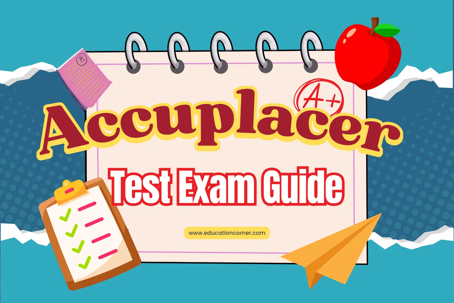 The ACCUPLACER Test Guide