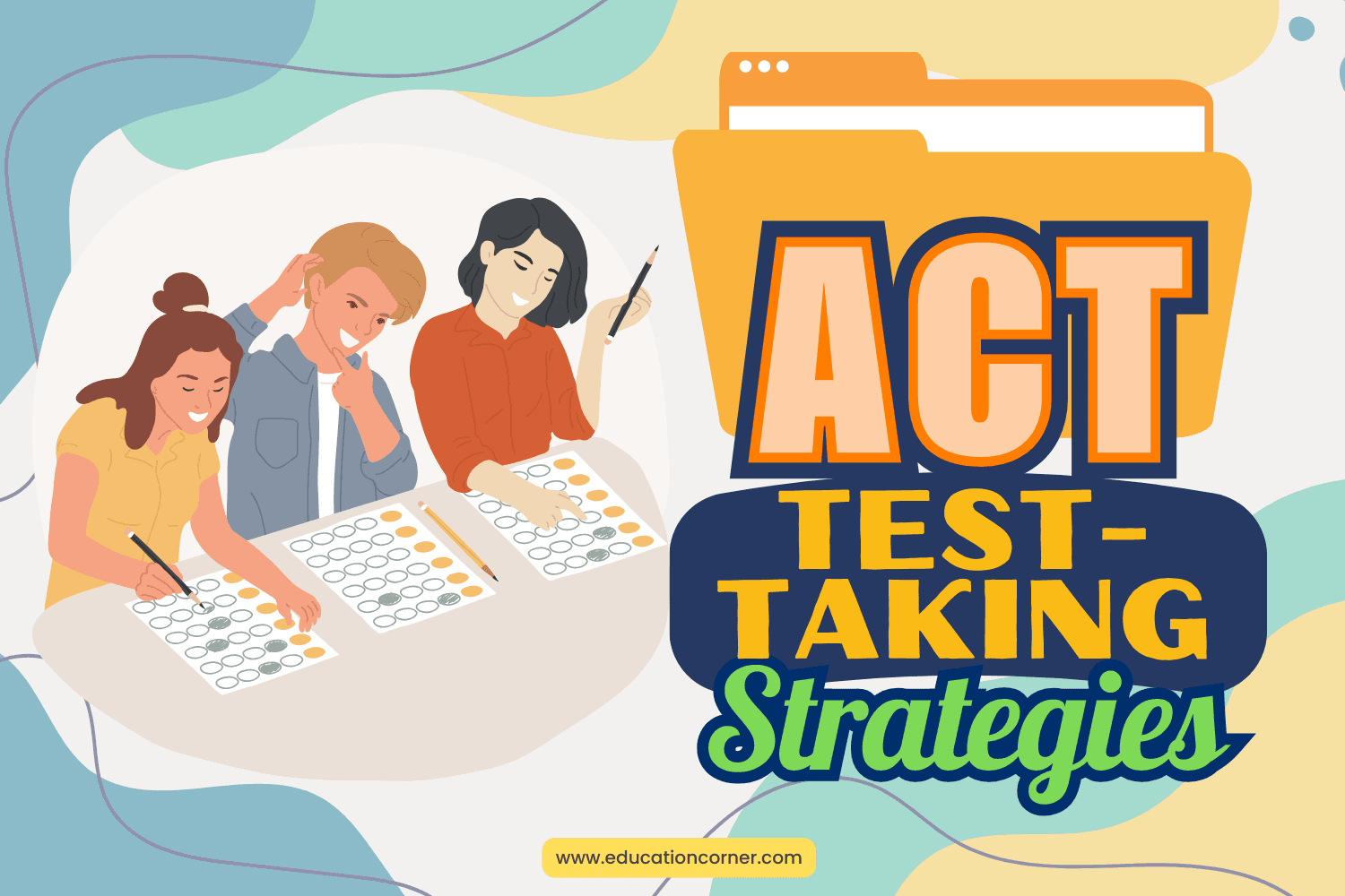 ACT Test Taking Strategies