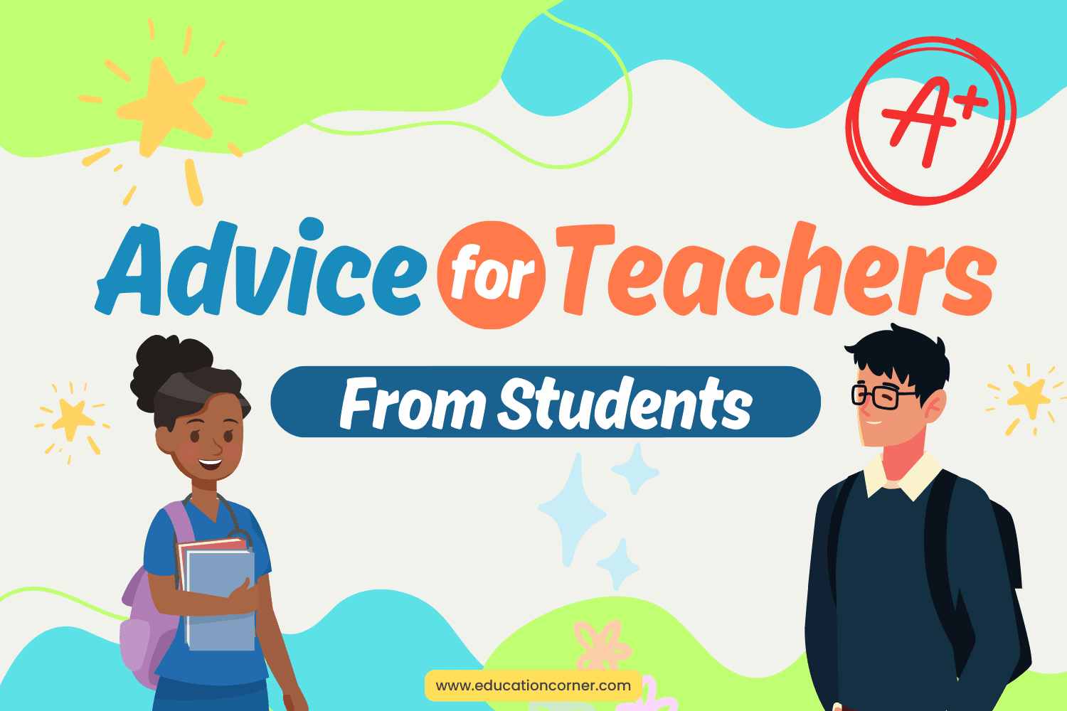 Advice for Teachers From Students