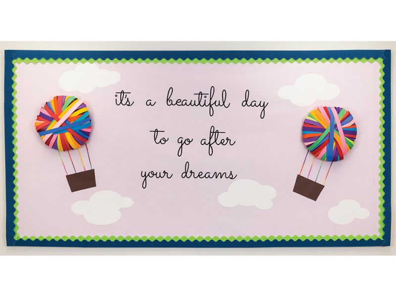 "Go After Your Dreams Bulletin Board"