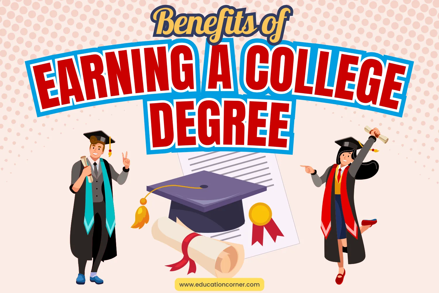 Benefits of Earning a College Degree