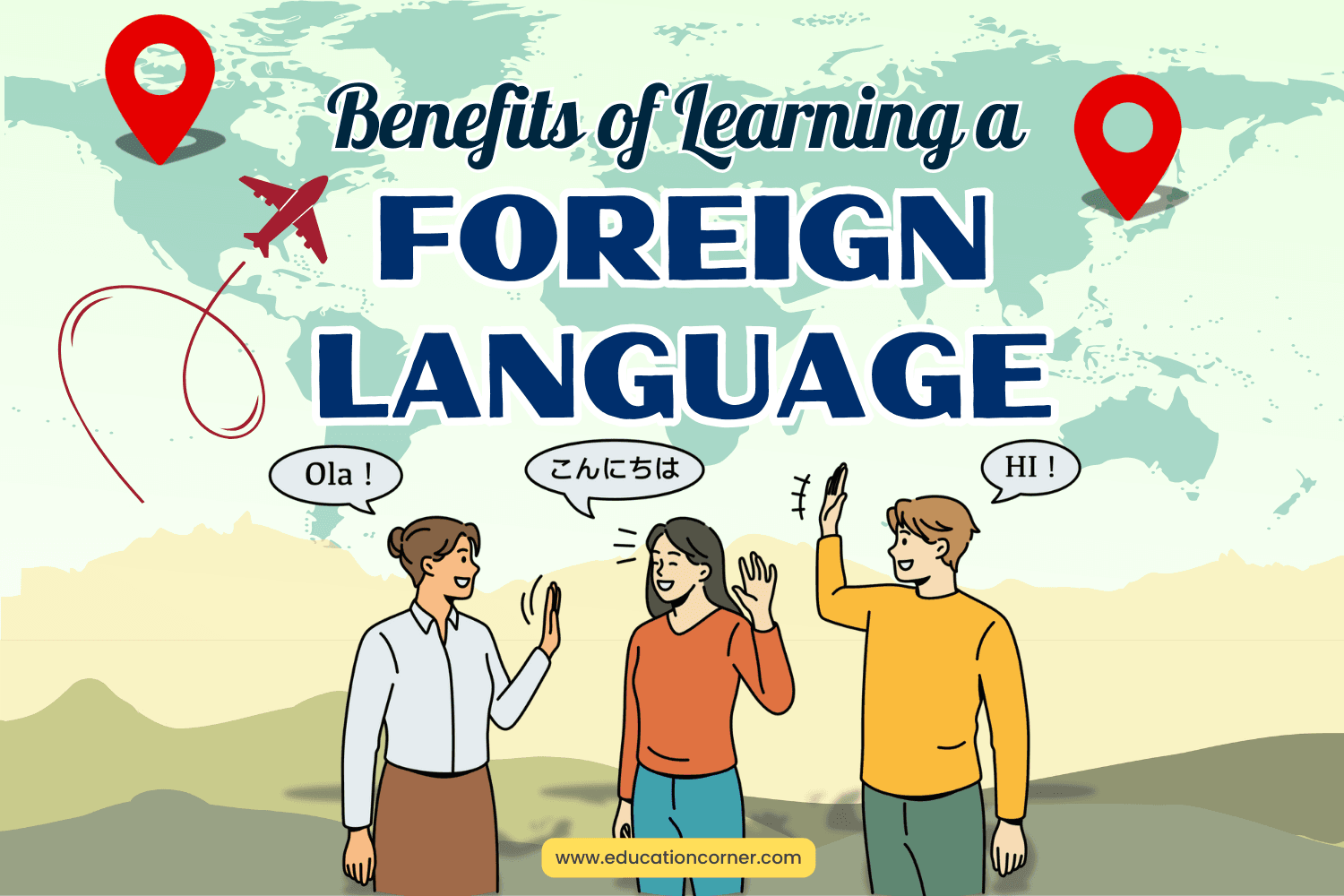 Benefits of Learning a Foreign Language