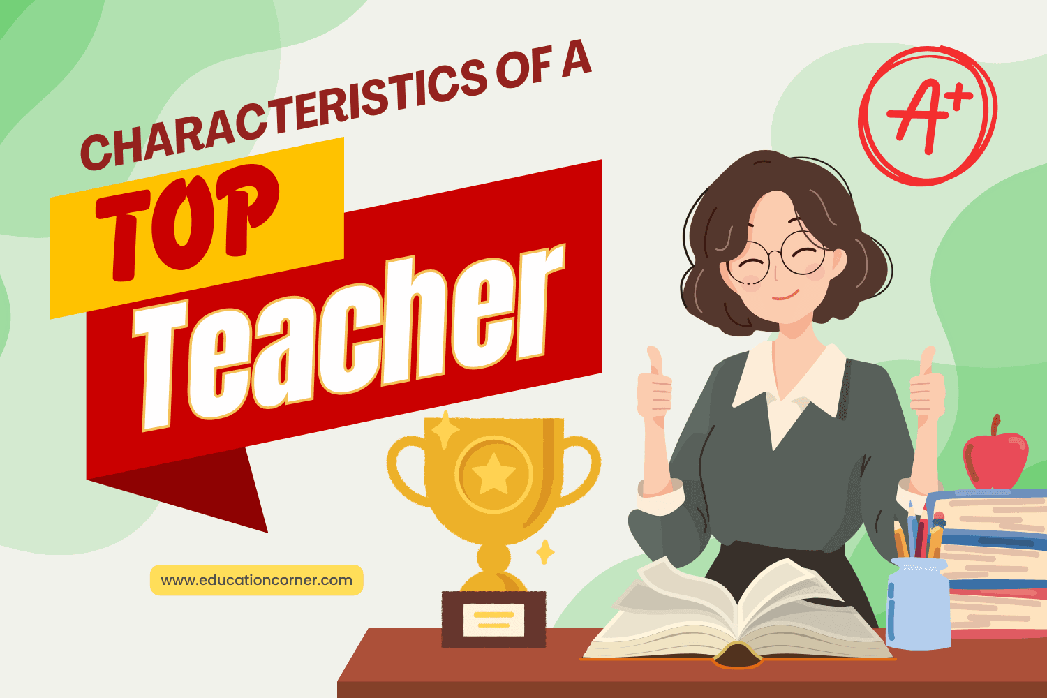 Characteristics of a Top Teacher