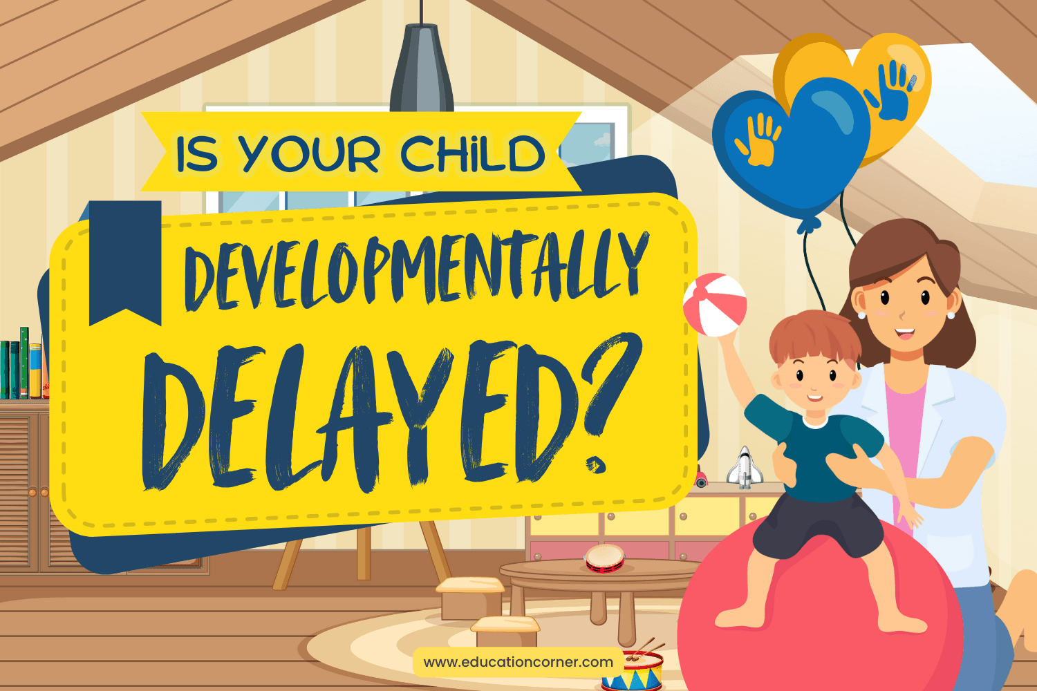 Is Your Child Normal or Developmentally Delayed