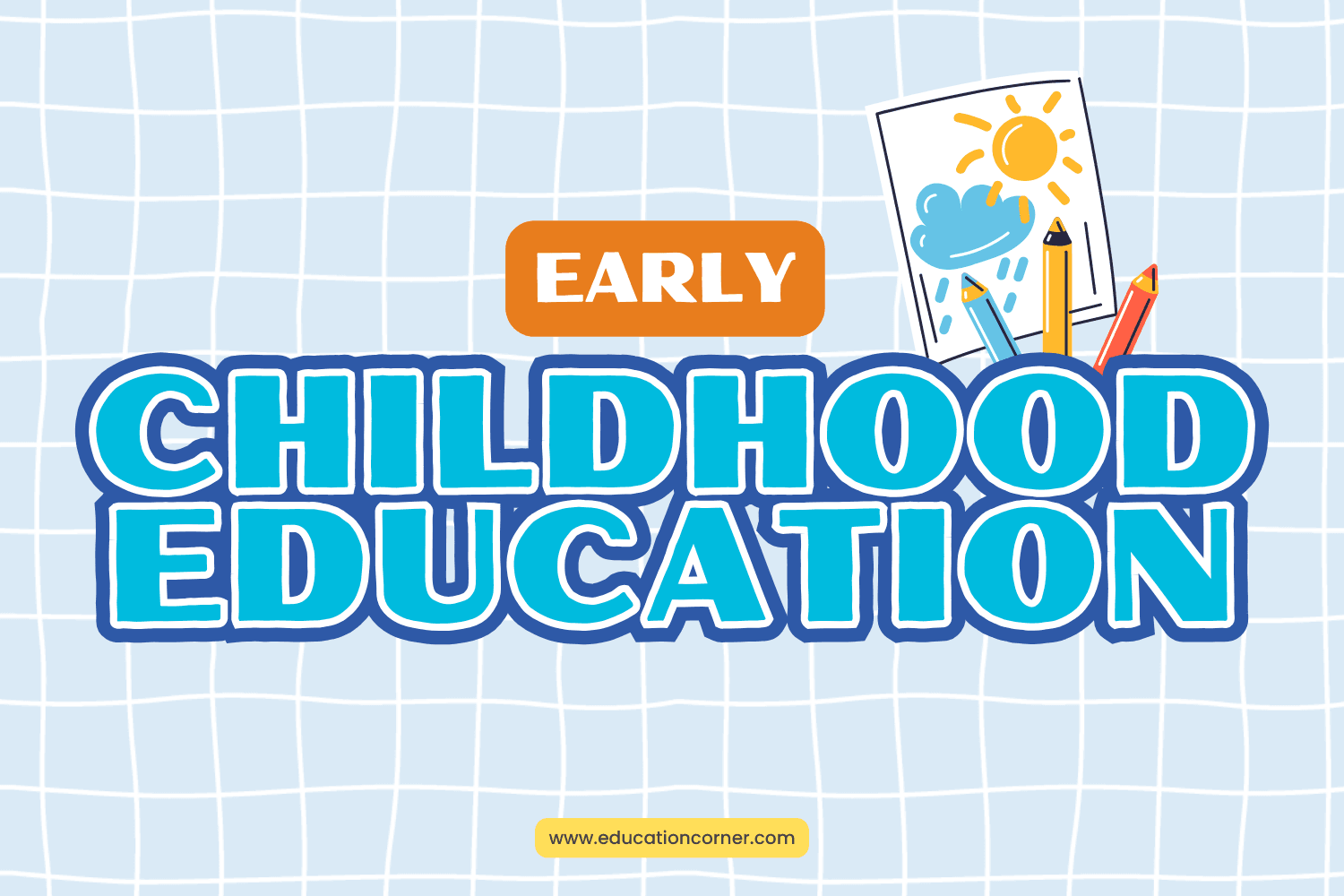 Early Childhood Education