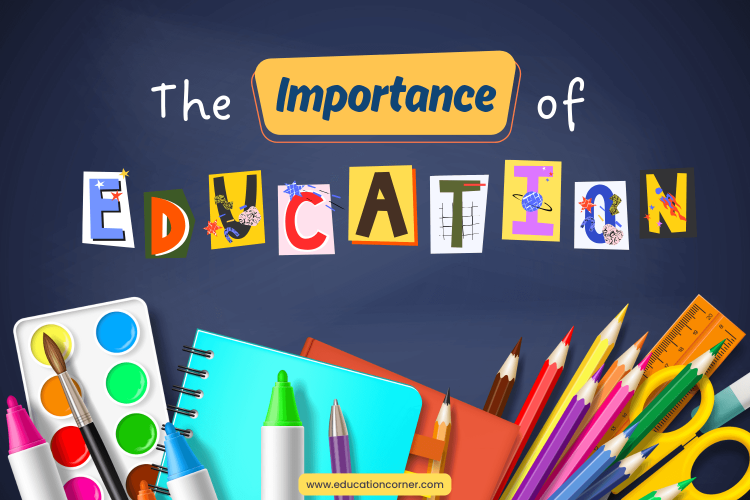 Why is Education Important and What is the Purpose of Education