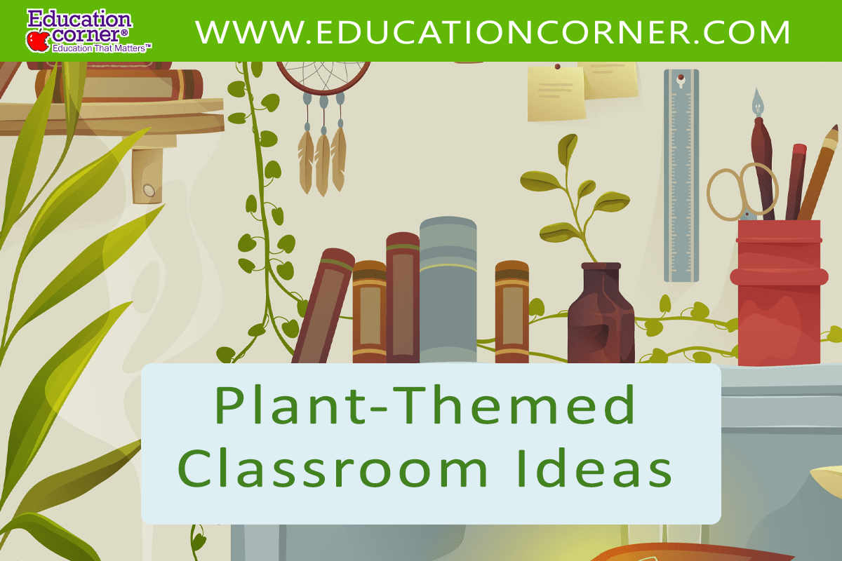 Plant related classroom decoration ideas