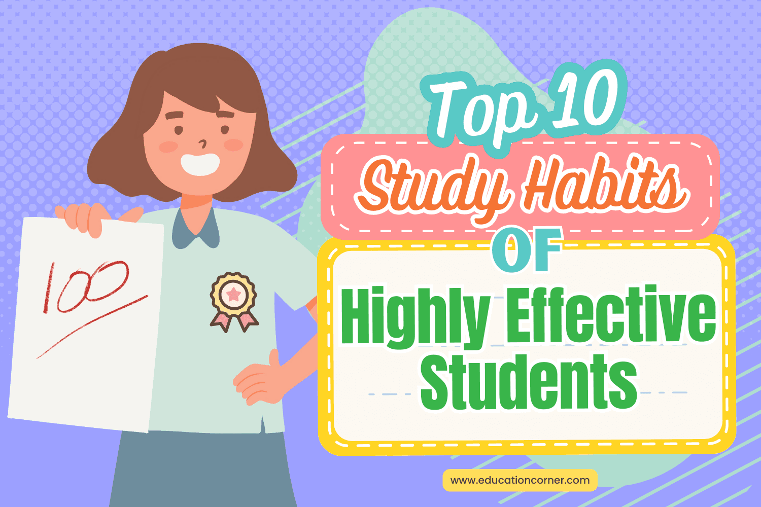 10 Study Habits of Highly Effective Students