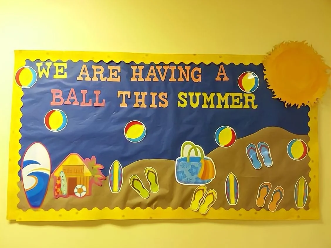 "We Are Having A Ball This Summer" Bulletin Board