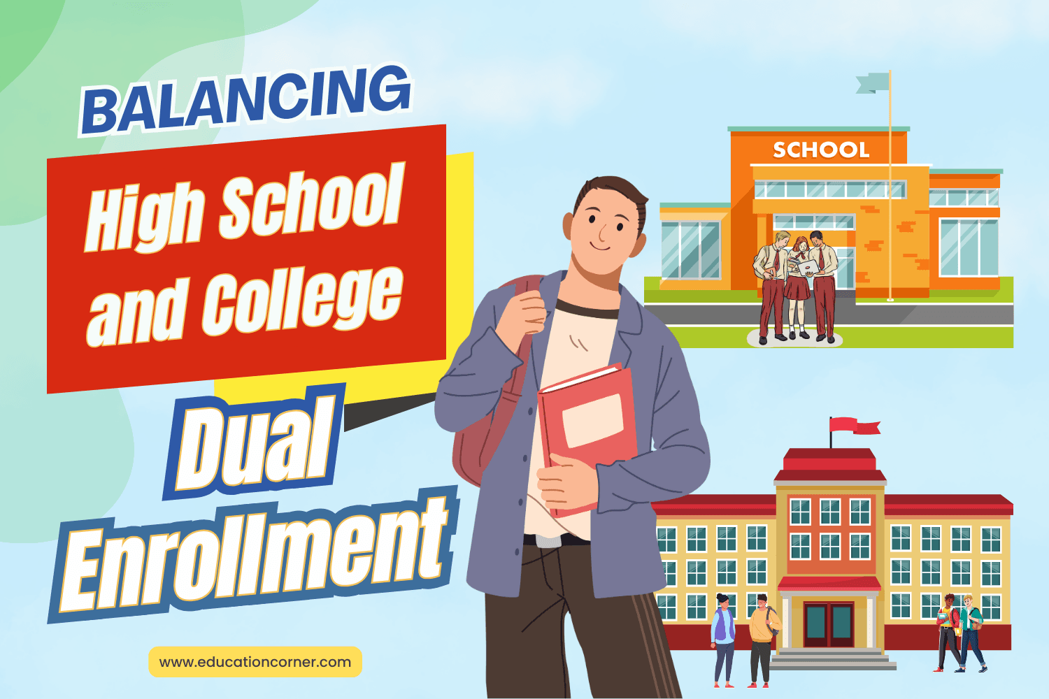 How to Balance High School and College Dual Enrollment