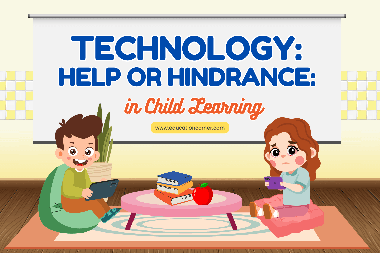 How Does Technology Help and Hinder Our Children