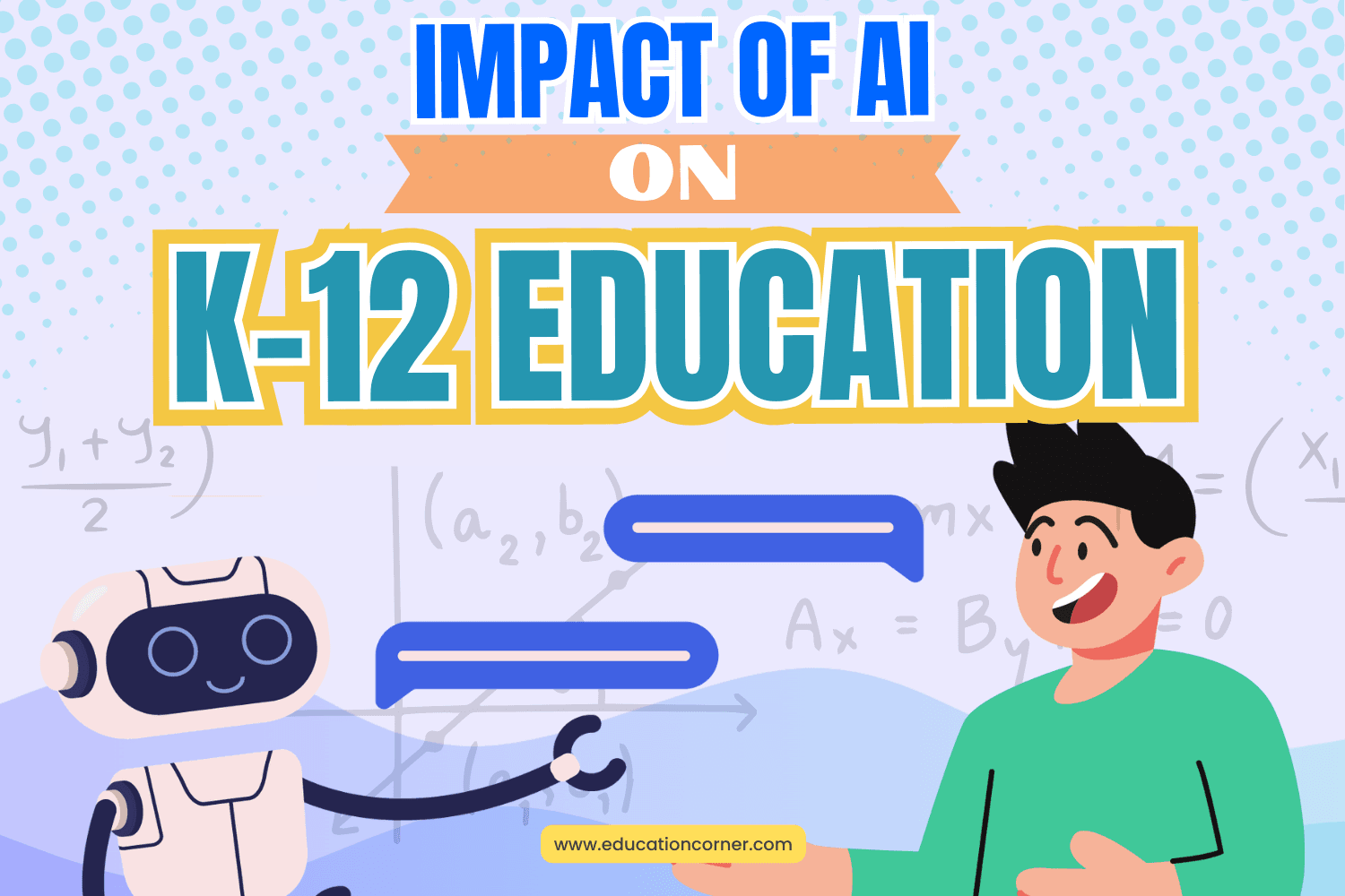 The impact of AI on K-12 education