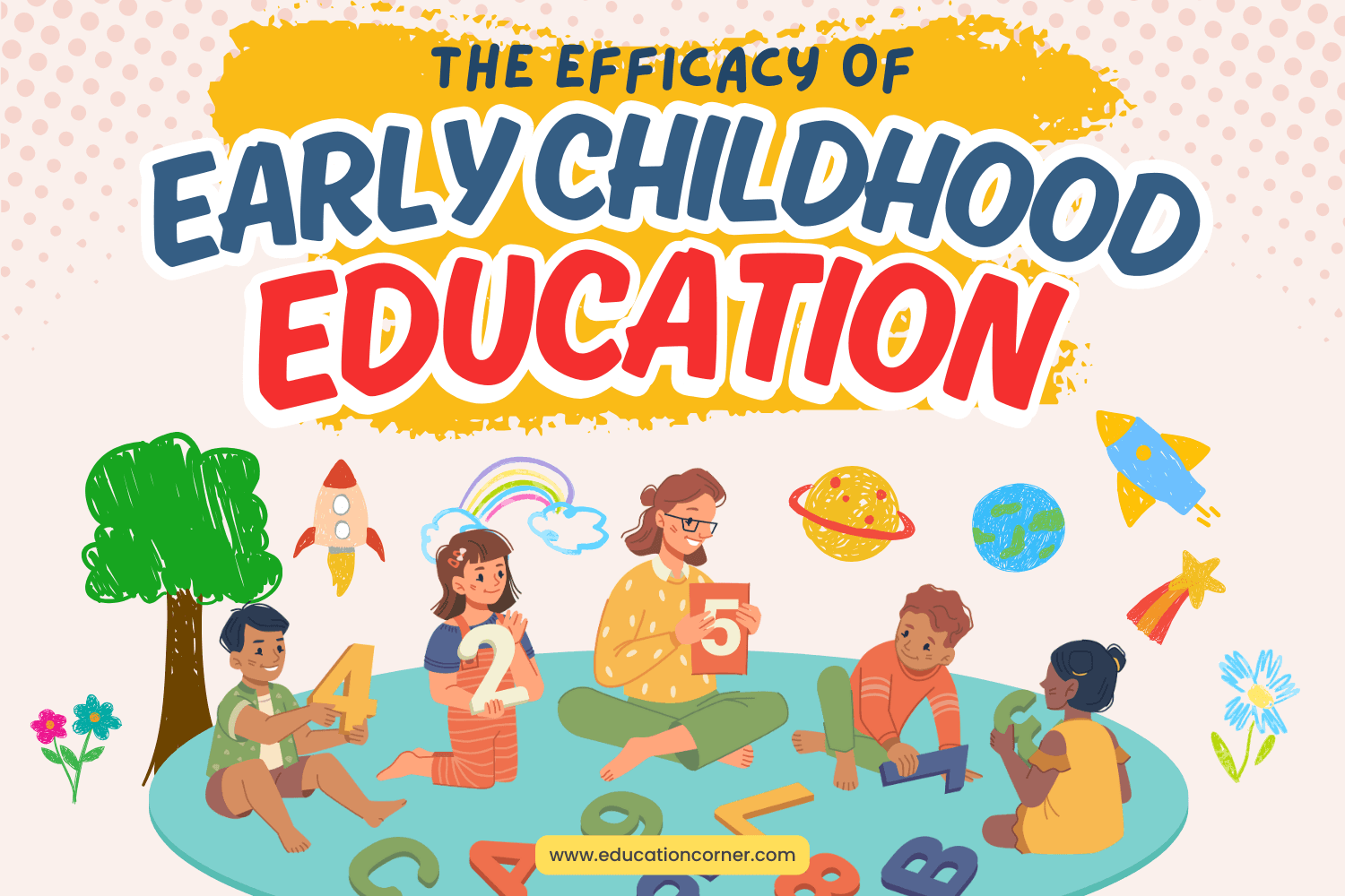 What Is So Important About Early Childhood Education?