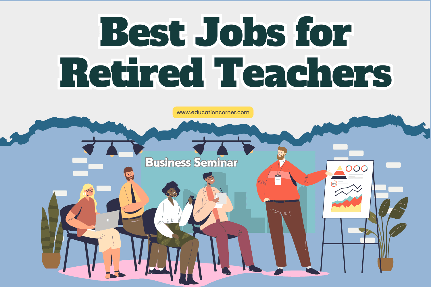 Perfect Jobs for Retired Teachers