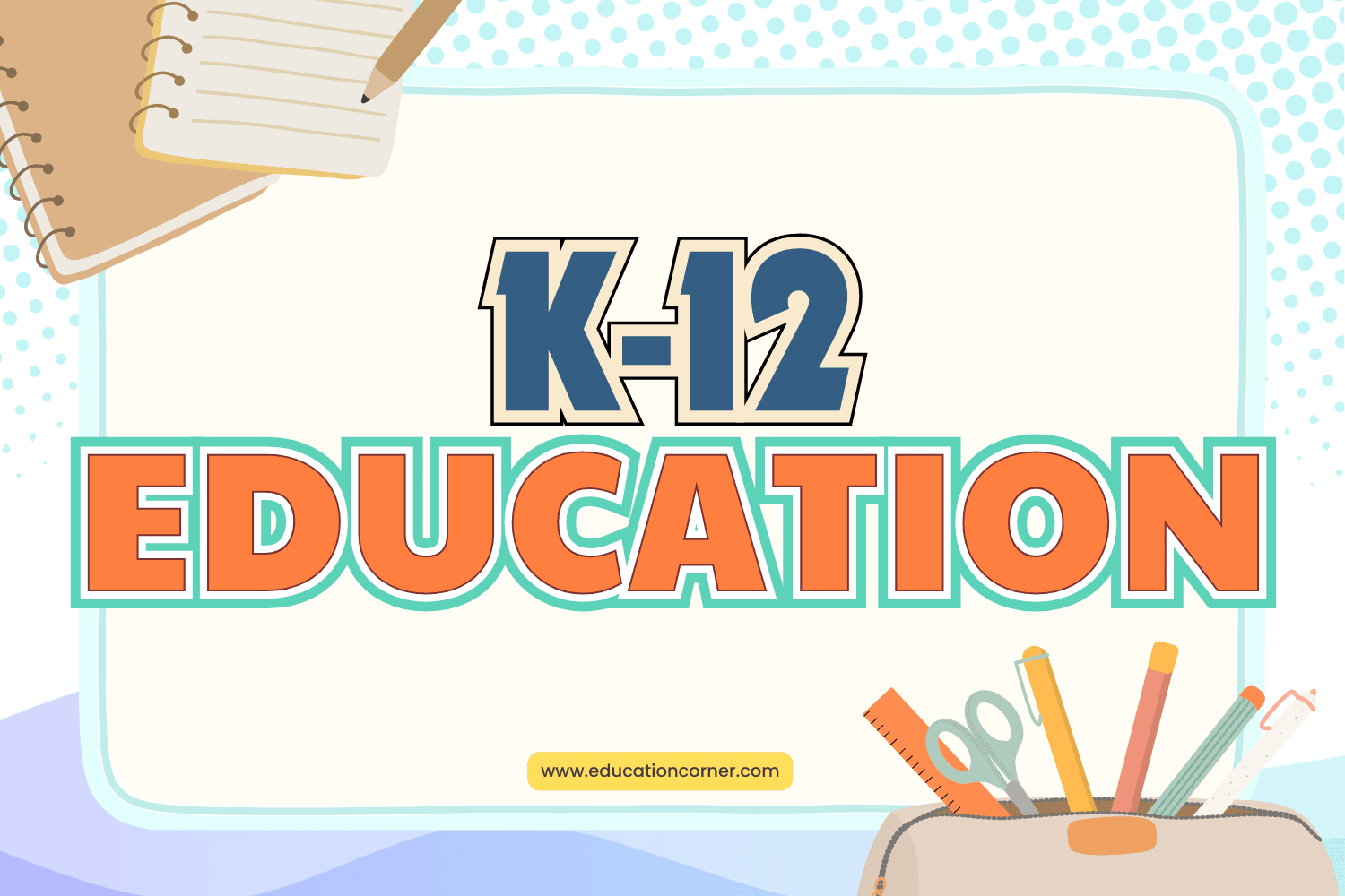 K12 Education