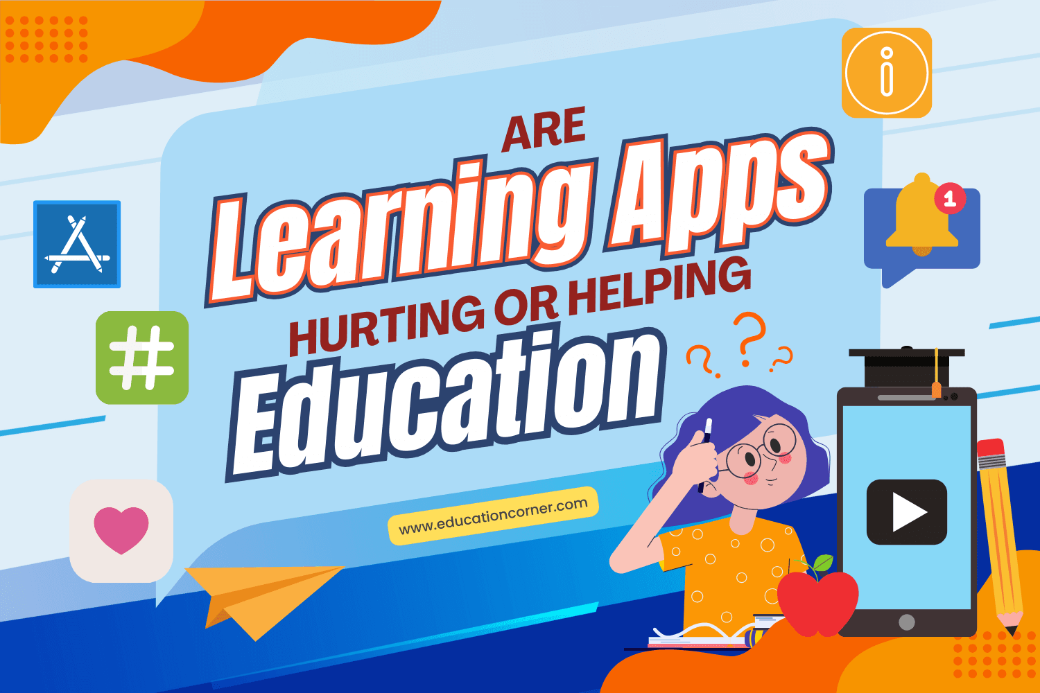 Are Learning Apps Helping or Hurting Education