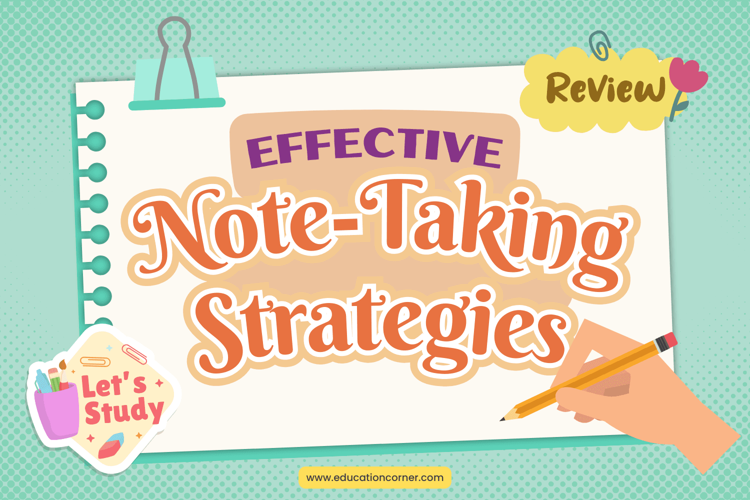 Effective Note-Taking Strategies to Boost Your Learning