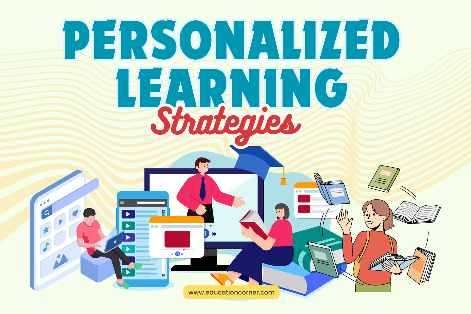 Understanding Personalized Learning: Strategies and Benefits