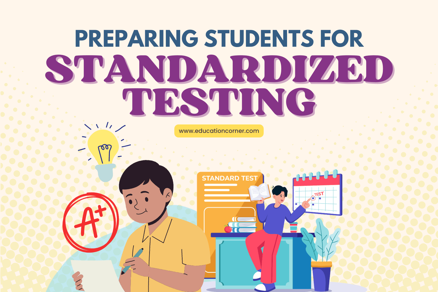 Preparing Students for Standardized Testing