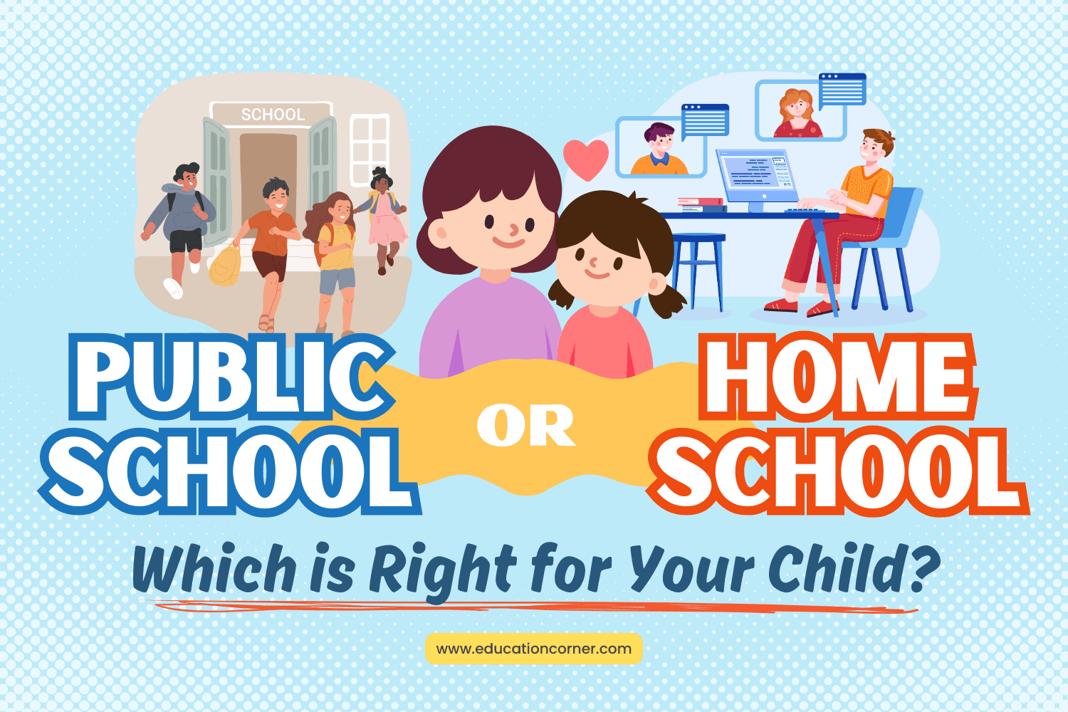 Public School or Homeschool? Making the Decision