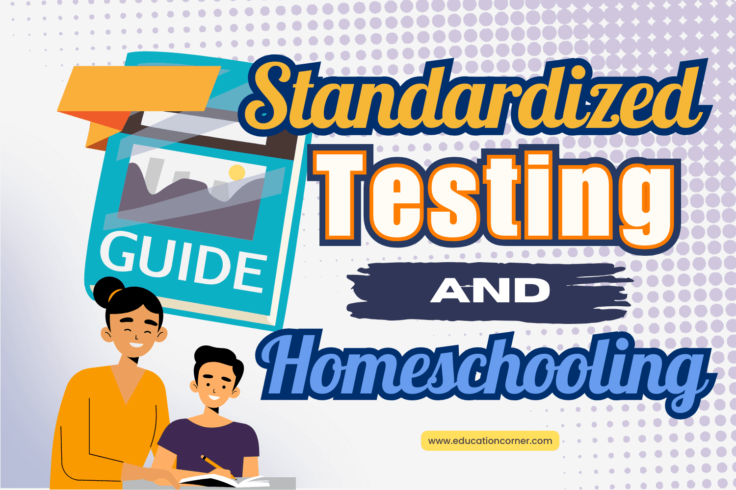 Navigating Standardized Testing as a Homeschooling Family