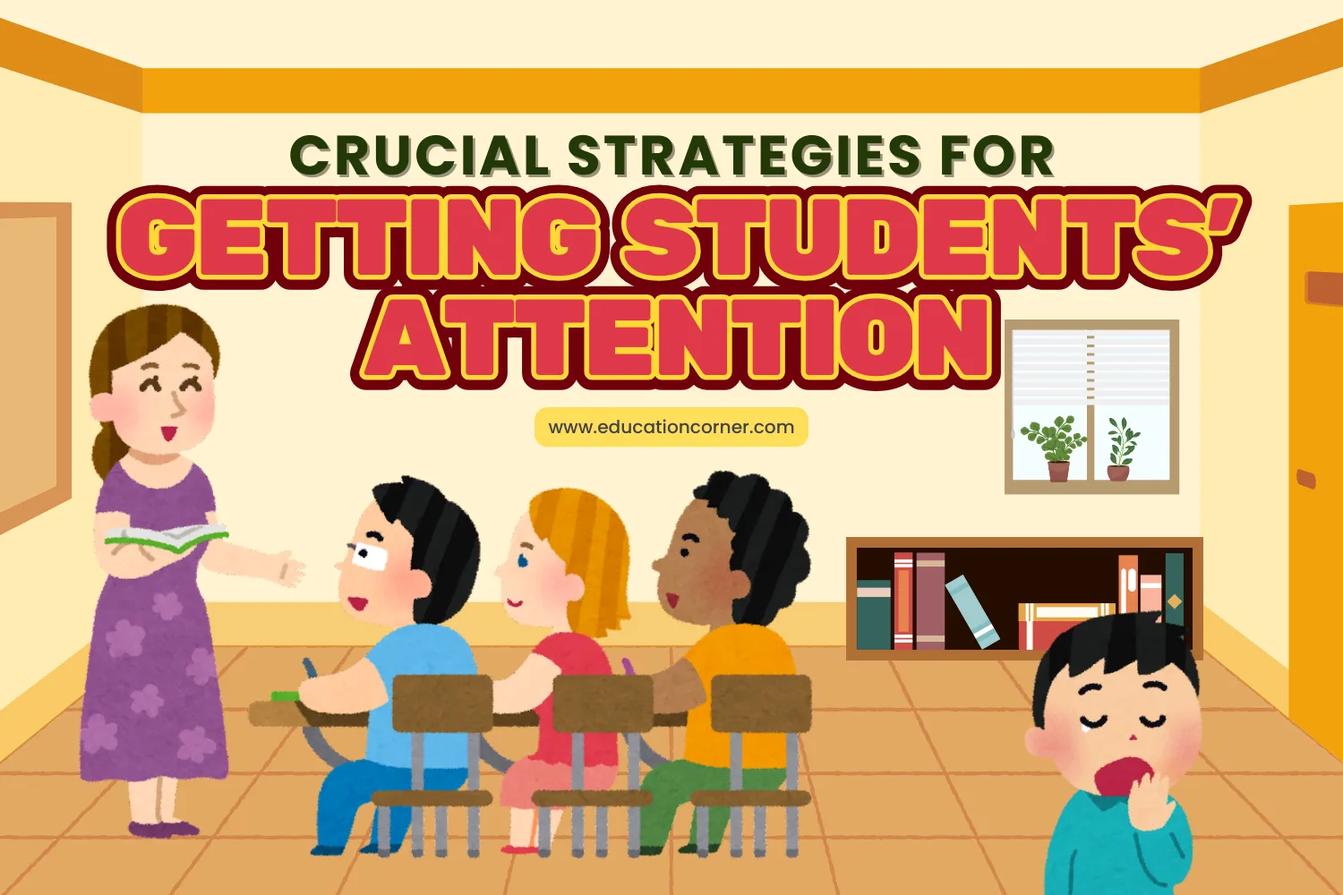 CRUCIAL Strategies for Getting Students Attention that will Help YOU!