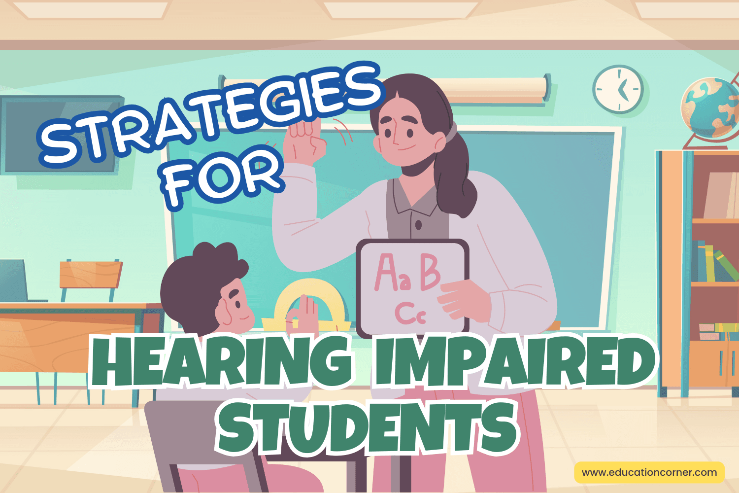 Strategies for Hearing Impaired Students