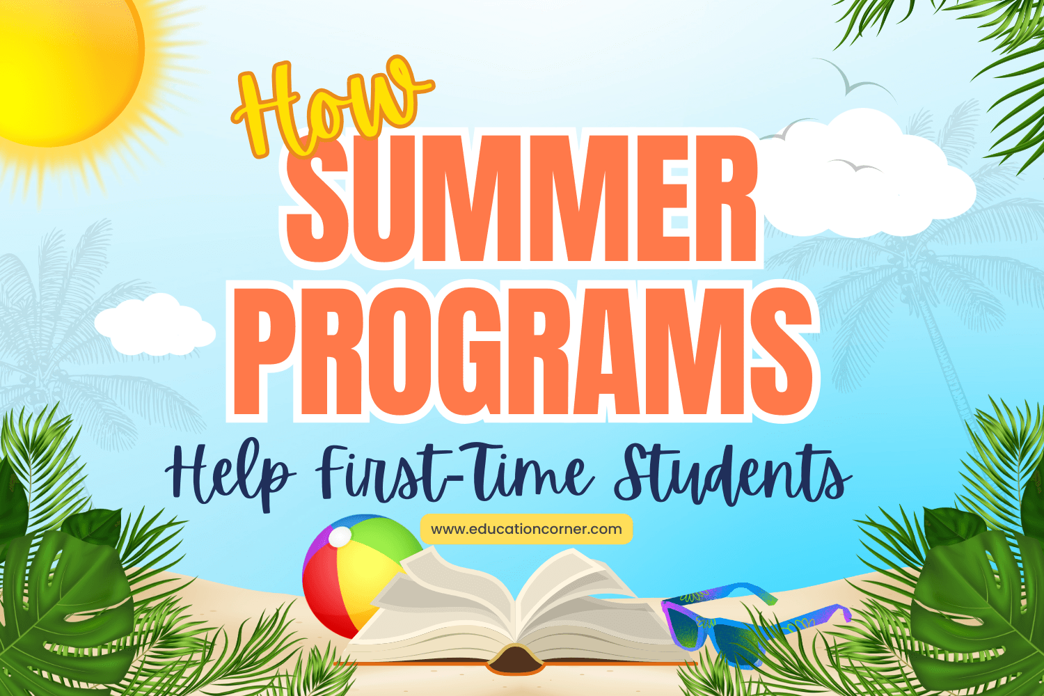 How Summer Programs Help Kids Going Into Their First Year of School