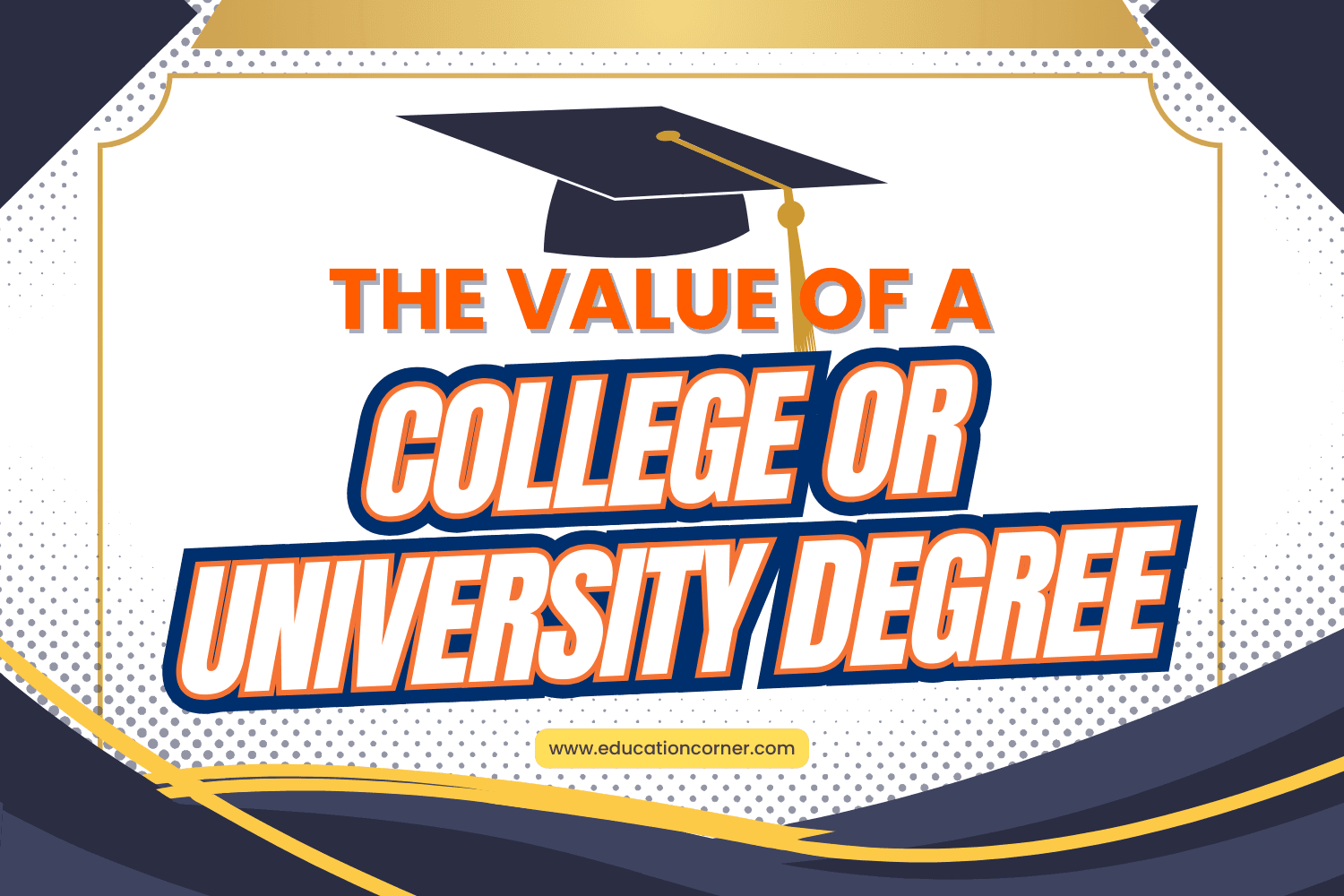 The Value of a College or University Degree