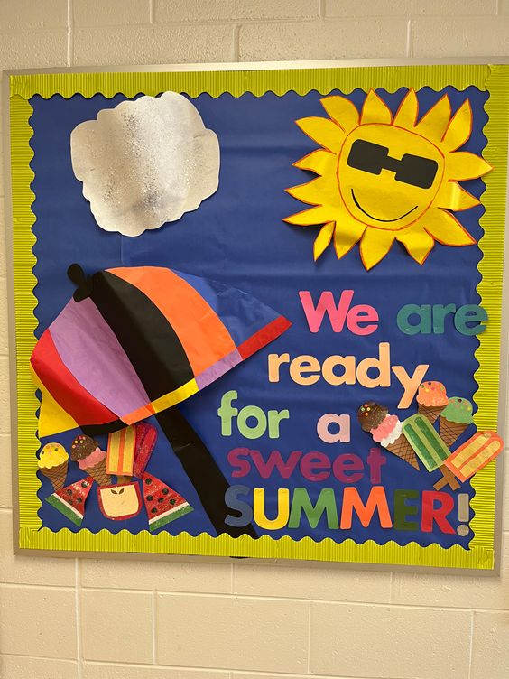 60. "We Are Ready For Summer" Bulletin Board