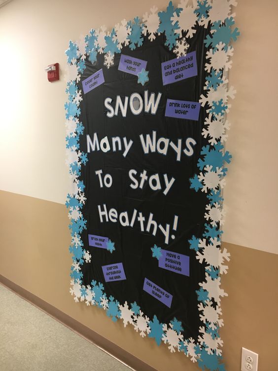 "Snow Many Ways To Stay Healthy" Bulletin Board