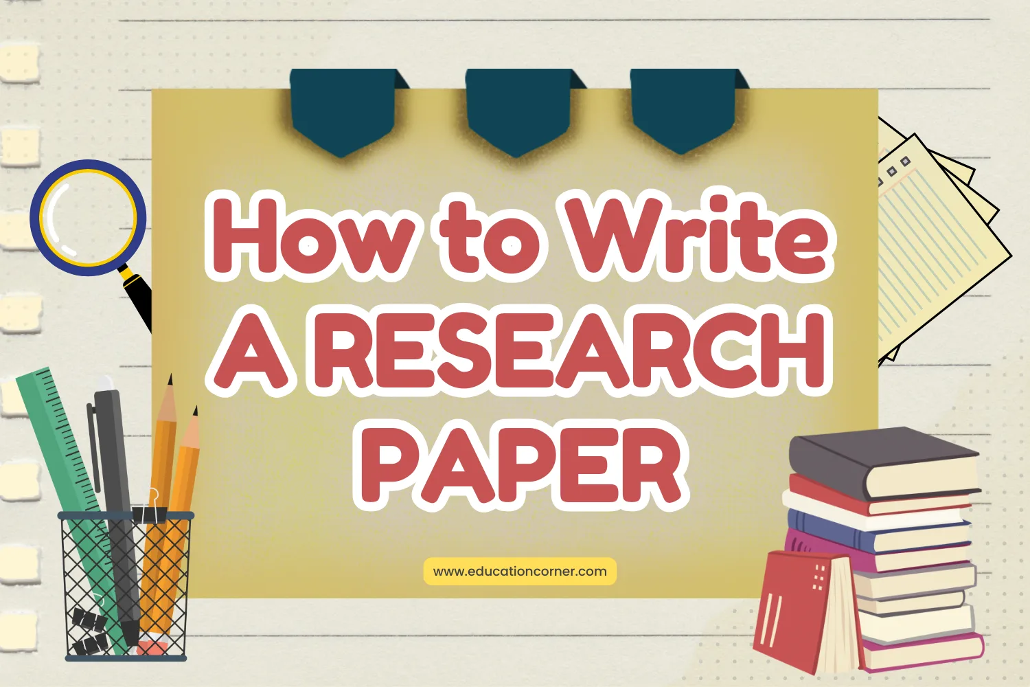 Steps to Writing a Research Paper